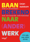 Baanbrekend naar (ander) werk (e-Book) - Gerjan Apeldoorn (ISBN 9789492939647)