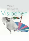 Visioenen - Martijn den Ouden (ISBN 9789021482965)