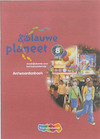 De Blauwe Planeet Groep 8 Antwoordenboek - Roger Baltus, Marian Blankman, Annemarie van den Brink, Anneke Dorsman (ISBN 9789006644241)