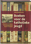 Boeken voor de katholieke jeugd - Karen Ghonem-Woets (ISBN 9789057307140)