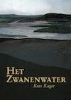 Het Zwanenwater (e-Book) - Kees Kager (ISBN 9789491259524)