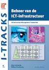 Beheer van de ICT-infrastructuur (e-Book) - Kees Louwman, Willem Kromkamp (ISBN 9789087538255)