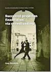 Handboek crowdfunding voor kunst, cultuur en media - Jaap Burgstra (ISBN 9789081755818)
