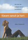 Kiezen vanuit je Hart (e-Book) - Albert Sonnevelt (ISBN 9789081856539)