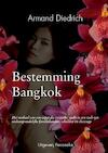 Bestemming Bangkok (e-Book) - Armand Diedrich (ISBN 9789079287581)