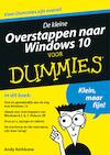 De kleine overstappen naar Windows 10 voor Dummies (e-Book) - Andy Rathbone (ISBN 9789045352268)