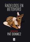 Radeloos en betoverd (e-Book) - Pat Donnez (ISBN 9789460015007)