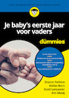 Je babys eerste jaar voor vaders voor Dummies (e-Book) - Sharon Perkins, Stefan Korn, Scott Lancaster, Eric Mooij (ISBN 9789045354514)