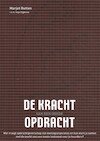 De kracht van een goede opdracht - Marjet Rutten, Margriet Drijver (ISBN 9789461040503)