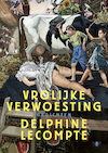 Vrolijke verwoesting (e-Book) - Delphine Lecompte (ISBN 9789403171302)