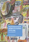 Psychodynamisch denken en werken in de zorg - Jan Derksen (ISBN 9789080167506)