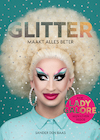 Glitter maakt alles beter - Sander den Baas (ISBN 9789400512573)