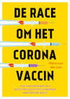 De race om het Coronavaccin - Hans van der Loo (ISBN 9789492528728)