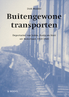 Buitengewone transporten. Deportaties van Joden uit Nederland, 1940-1945 - Dirk Mulder (ISBN 9789462584983)