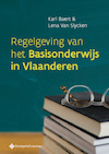 Regelgeving van het Basisonderwijs in Vlaanderen - Karl Baert, Lena Van Slycken (ISBN 9789463710862)