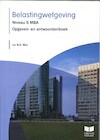 MBA Belastingwetgeving 2023 Opgaven- en antwoordenboek - B.S. Mol (ISBN 9789041511386)