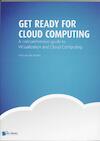 Get ready for Cloud computing (e-Book) - F. van der Molen (ISBN 9789087536411)
