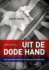 Uit de dode hand (e-Book) - Jack Lous (ISBN 9789462170230)