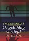 Ongelukkig verliefd (e-Book) - Imme Dros (ISBN 9789045115702)
