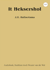 It Heksershol - J.H. Halbertsma (ISBN 9789461497147)