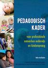 Pedagogisch kader voor professionele netwerken onderwijs en kinderopvang (e-Book) - Anke van Keulen (ISBN 9789088505812)
