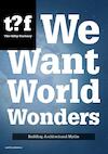We want world wonders (e-Book) - Winy Maas, Tihamér Salij (ISBN 9789462082250)