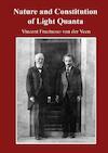Nature and constitution of light quanta - Vincent Fructuoso van der Veen (ISBN 9789402134889)