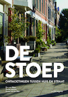 De stoep (e-Book) - Eric van Ulden, Daniel Heussen, Sander van der Ham (ISBN 9789462082588)