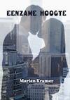 Eenzame hoogte (e-Book) - Marian Kramer (ISBN 9789491300479)