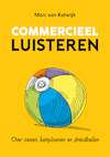 Commercieel luisteren (e-Book) - Marc van Katwijk (ISBN 9789082073492)