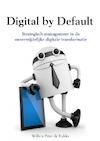 Digital by Default - Willem Peter de Ridder (ISBN 9789463187817)