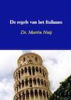 De regels van het Italiaans - Martin Nuij (ISBN 9789463184472)