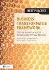 Business Transformatie Framework - een raamwerk voor organisatieverbetering (e-Book) - Jeroen Stoop, Sjoerd Staffhorst, Remco Bekker, Tjerk Hobma (ISBN 9789401800594)