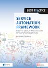 Service Automation Framework (e-Book) - Jan Willem Middelburg (ISBN 9789401800631)