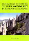 Natuurwonderen in de provincie Alicante - Hugo Renaerts (ISBN 9789402162486)