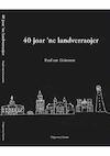 40 Jaor 'ne landverraojer - Paul van Grinsven (ISBN 9789077970270)