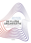 De fluïde organisatie (e-Book) - Arne de Vet, Filip Lowette (ISBN 9789401450577)