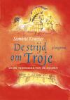 De strijd om Troje (e-Book) - Simone Kramer (ISBN 9789021671505)