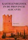 Kastelenbezoek in de provincie Alicante - Hugo Renaerts (ISBN 9789402177831)