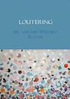 LOUTERING - Jos Van der Wedden-Klaver (ISBN 9789402177411)