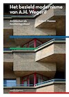 Het bezield modernisme van A.H. Wegerif (e-Book) - Huub Thomas (ISBN 9789462084711)