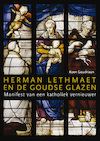 Herman Lethmaet en de Goudse Glazen - Koen Goudriaan (ISBN 9789463012089)