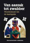 Van aaszak tot zwabber - Rien van den Broek, Ad Kerstens (ISBN 9789463012164)