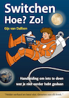 Switchen – Hoe? Zo! - Gijs van Dalfsen (ISBN 9789082931105)
