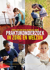Praktijkonderzoek in zorg en welzijn - Cyrilla van der Donk, Bas van Lanen (ISBN 9789046906606)