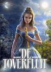 De Toverfluit - Rianne Werring (ISBN 9789492337559)