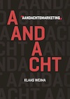 Aandachtsmarketing - Klaas Weima (ISBN 9789492528407)