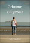 Primeur vol gevaar - Ruben Bultinck (ISBN 9789082959727)