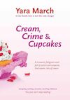 Cream, crime & cupcakes (e-Book) - Yara March (ISBN 9789082139792)