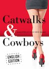 Catwalks & Cowboys (e-Book) - Machteld van der Gaag (ISBN 9789462173040)